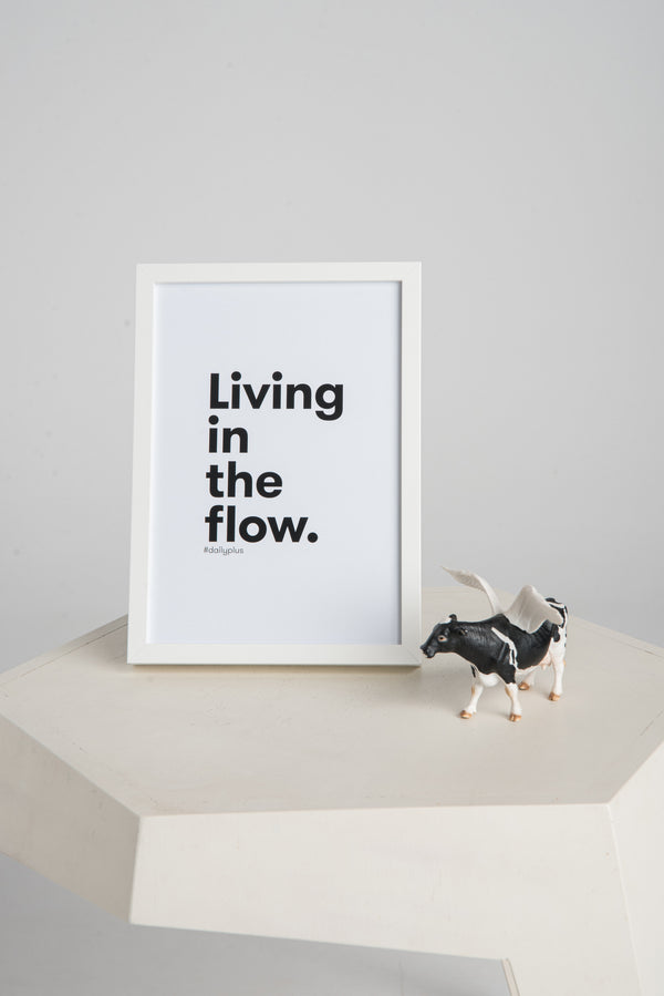 LIVING IN THE FLOW. typo + képkeret